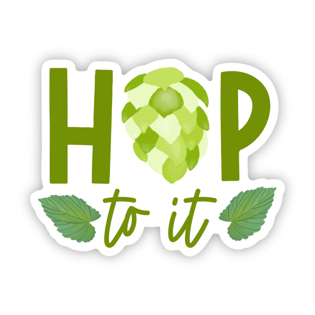 "Hop to it" craft beer sticker