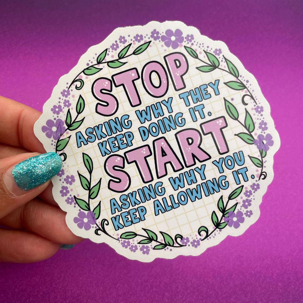 (010) Stop / Start - Stay strong  - motivational  quote - vinyl sticker