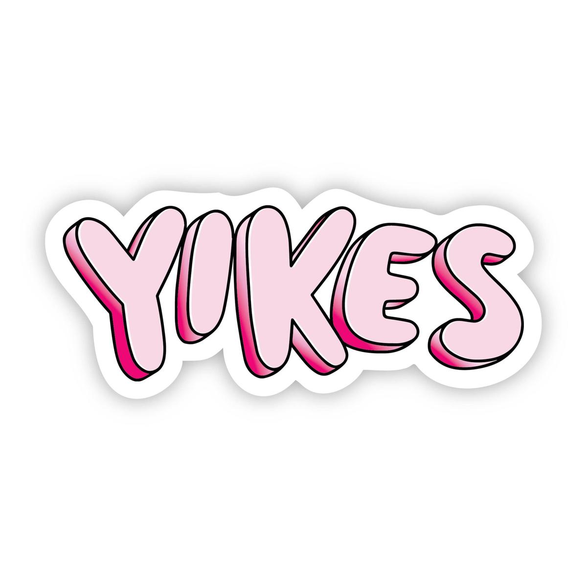 Yikes Pink Aesthetic Sticker