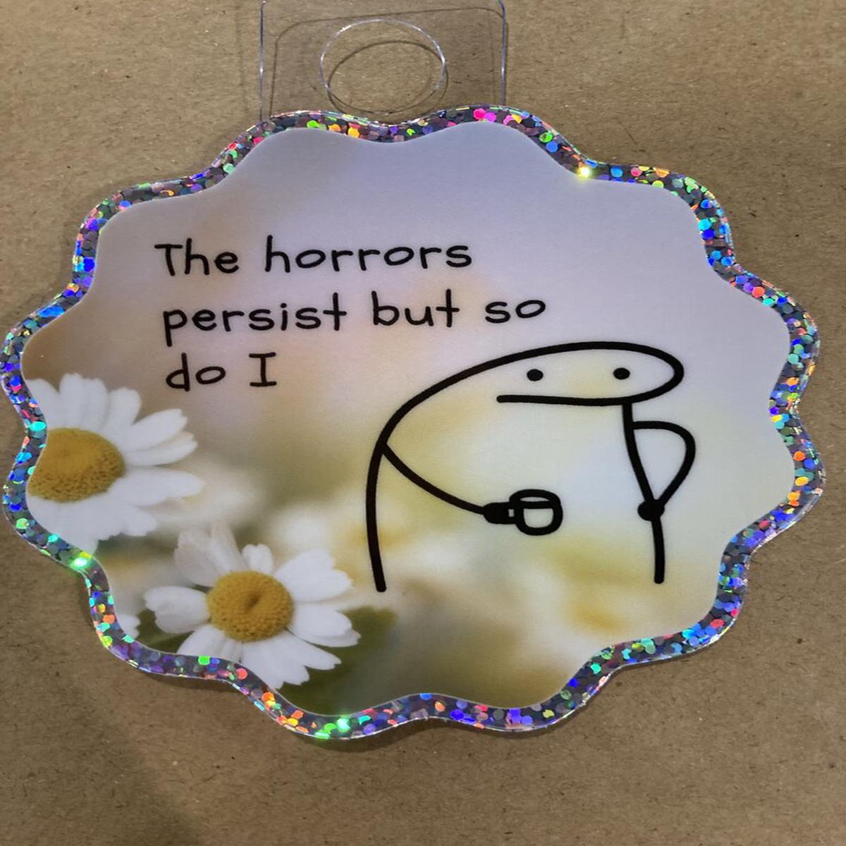 "The Horrors Persist" Glitter Sticker