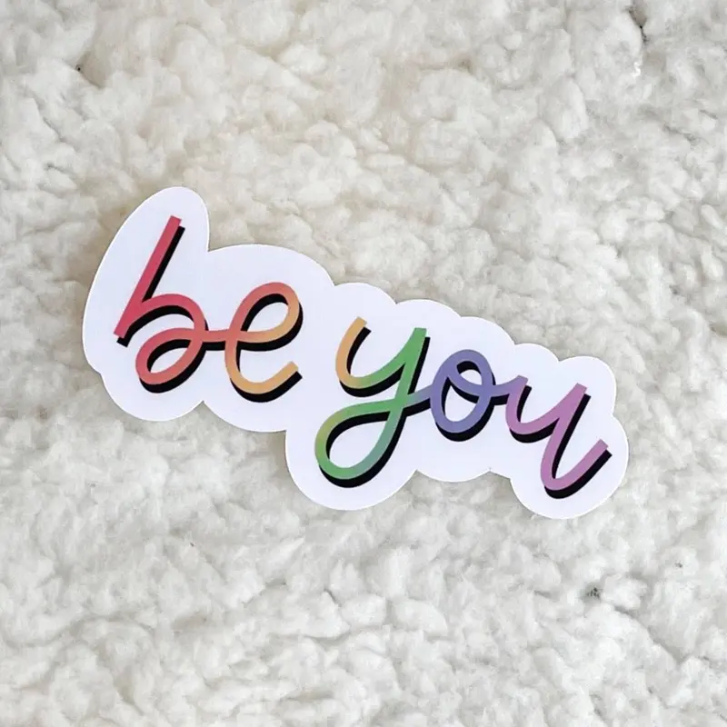 "Be You" Rainbow Sticker