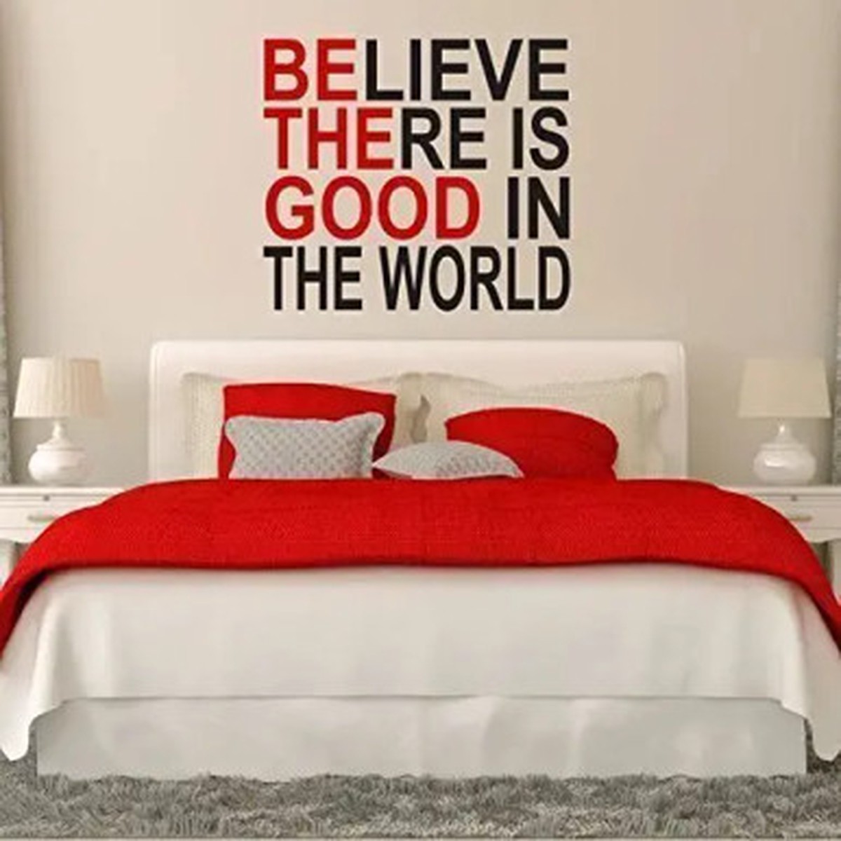 'Believe There Is Good In The World' Vinyl Wall Decal